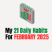 My 21 Habit Goals for February 2025